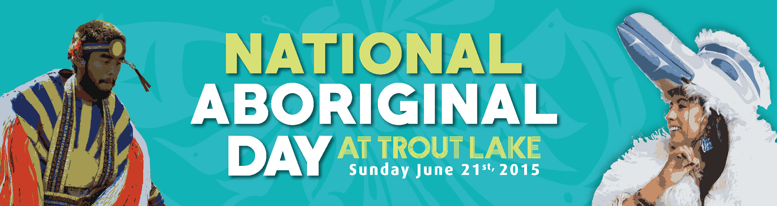 National Aboriginal Day at Trout Lake